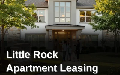 Little Rock Apartment Leasing Guide: Phase 2 Neighborhoods & Renter Q&A